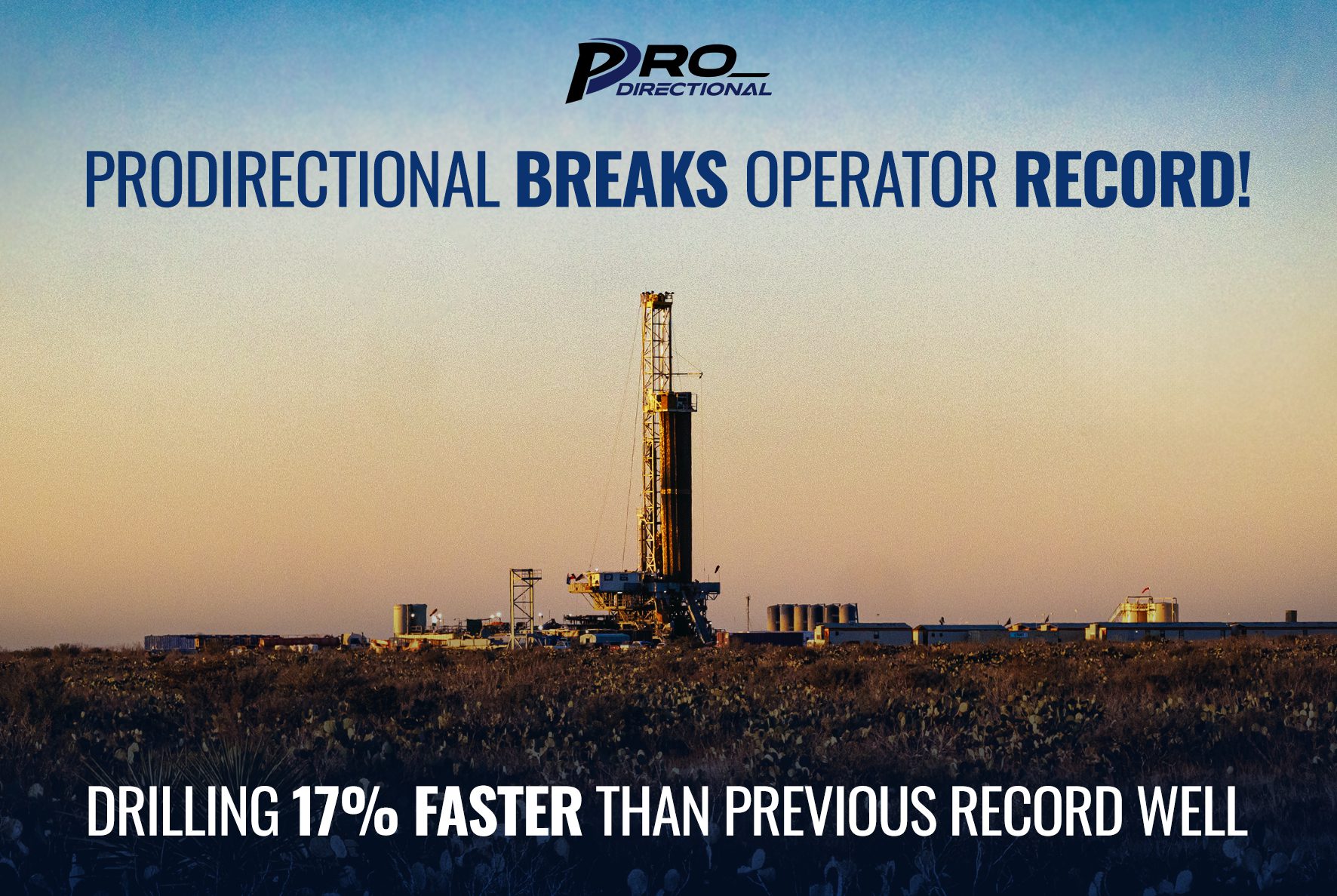 Featured Image for “ProDirectional drills well 17% faster than previous operator record!”