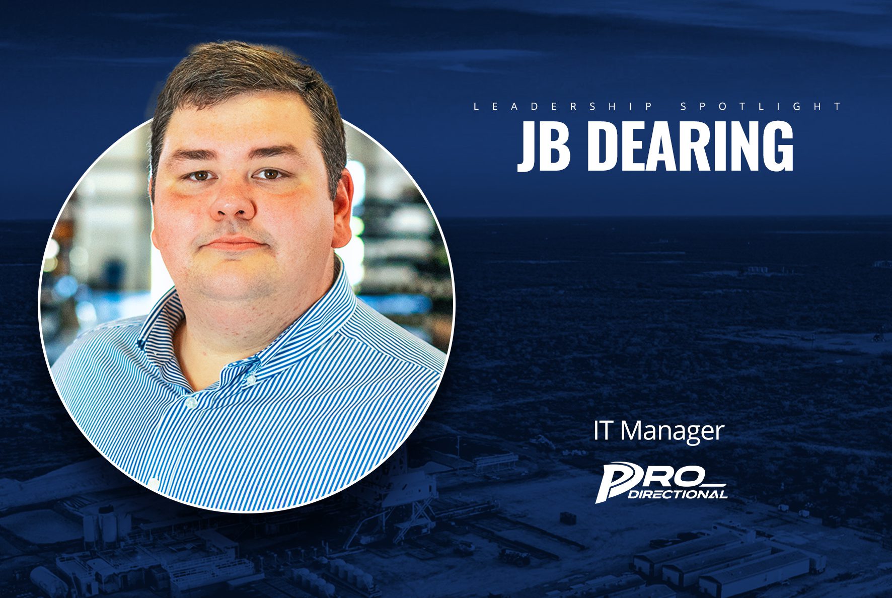 Featured image for “Leadership Spotlight: JB Dearing – IT Manager”