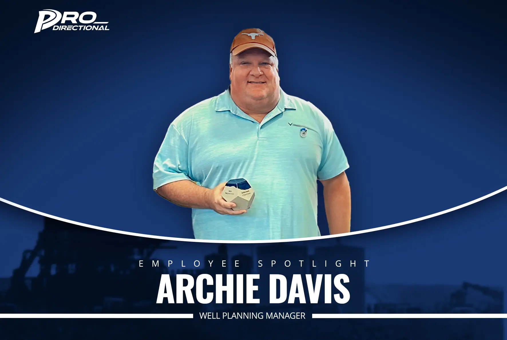 Featured Image for “Employee Highlight: Archie Davis, Well Planning Manager”