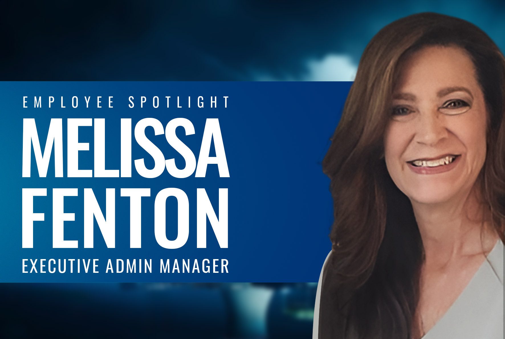 Melissa Fenton Executive Admin Manager
