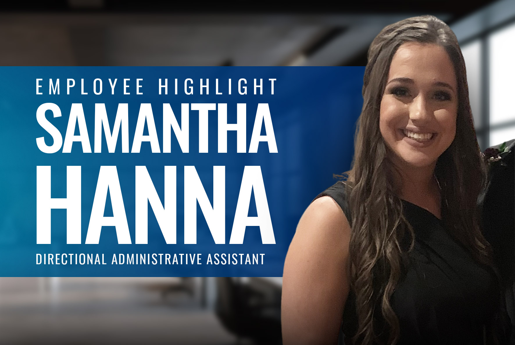 Featured image for “Employee Highlight: Samantha Hanna”