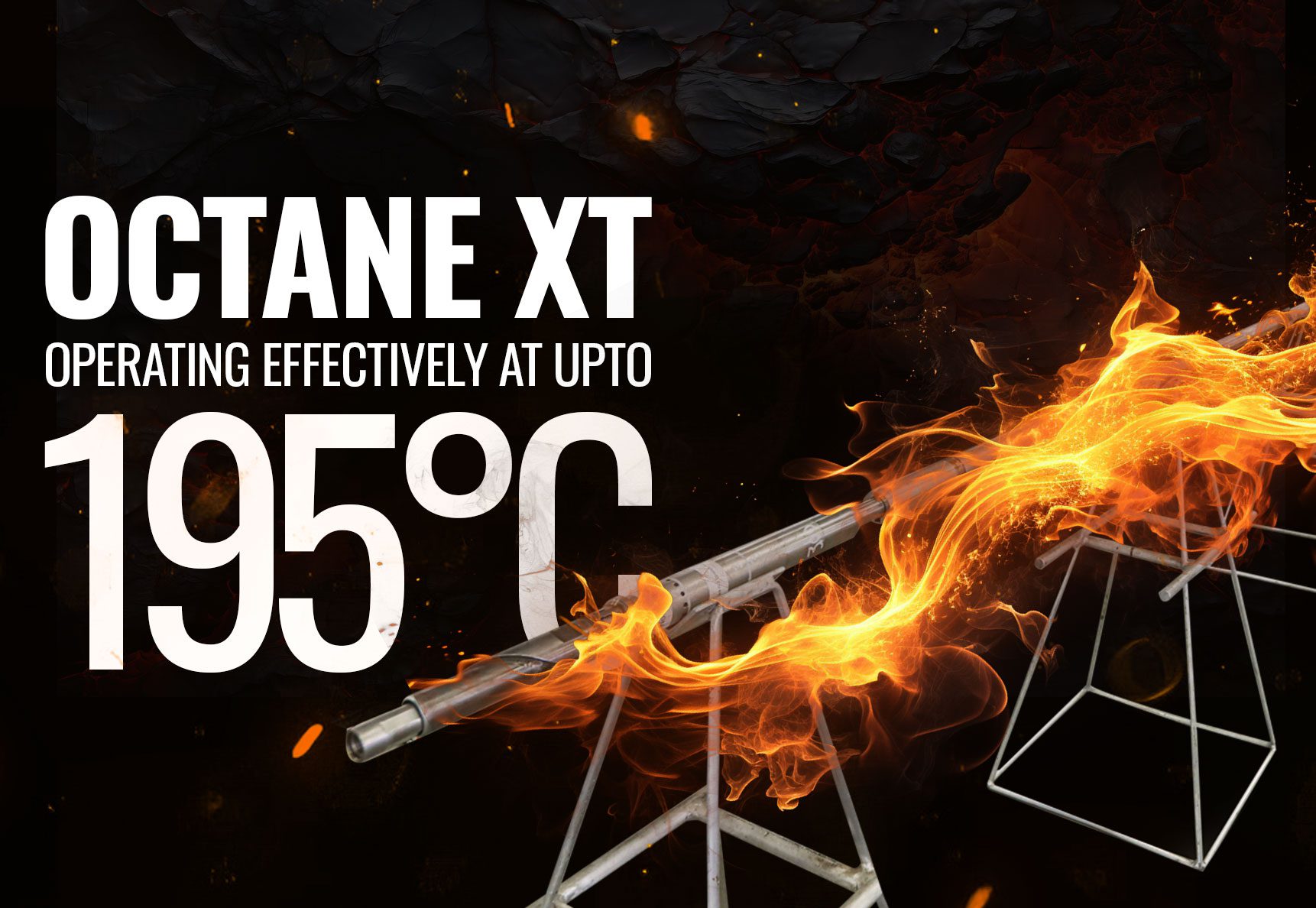 Featured Image for “Octane XT Operating Upto 195°C”